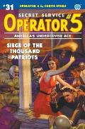 Operator 5 #31: Siege of the Thousand Patriots