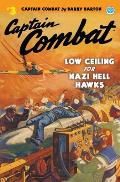Captain Combat #3: Low Ceiling For Nazi Hell Hawks
