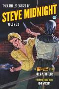 The Complete Cases of Steve Midnight, Volume 2