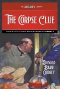 The Corpse Clue: The Complete Cases of Morton & McGarvey, Volume 1
