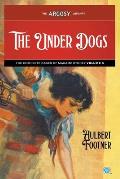The Under Dogs: The Complete Cases of Madame Storey, Volume 3