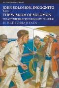 John Solomon, Incognito and The Wisdom of Solomon: The Adventures of John Solomon, Volume 10