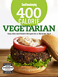 Good Housekeeping 400 Calorie Vegetarian Easy Mix & Match Recipes for a Skinnier You