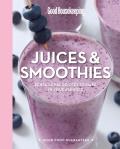 Good Housekeeping Juices & Smoothies 100 Sensational Recipes to Make in Your Blender