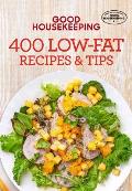 Good Housekeeping 400 Low Fat Recipes & Tips