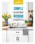 Good Housekeeping Simple Cleaning Wisdom 450 Easy Shortcuts for a Fresh & Tidy Home