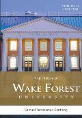 The History of Wake Forest University: Volume 6