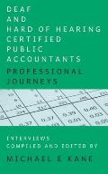 Deaf and Hard of Hearing Certified Public Accountants: Professional Journeys