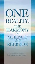 One Reality The Harmony of Science & Religion
