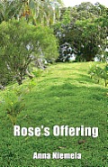Rose's Offering
