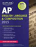 Kaplan Ap English Language & Composition 2015