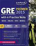 GRE Premier 2015 with 6 Practice Tests Book + DVD + Online + Mobile