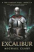 Excalibur, 1: The Camelot Wars (Book One)