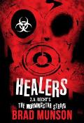 Healers: A Morningstar Strain Novel