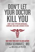 Dont Let Your Doctor Kill You