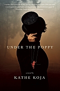 Under the Poppy A Novel