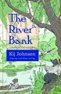 River Bank: A Sequel to Kenneth Grahame's the Wind in the Willows