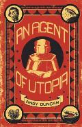 An Agent of Utopia: New and Selected Stories