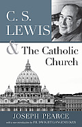 C S Lewis & the Catholic Church