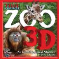 TIME for Kids Zoo 3D An Incredible Animal Kingdom
