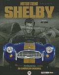 Motor Trend Shelby A Tribute to an American Original