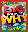 TIME For Kids BIG Book of Why CRAZY COOL & OUTRAGEOUS
