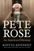 Pete Rose An American Dilemma