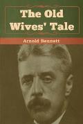 The Old Wives' Tale