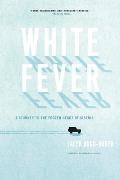 White Fever A Journey to the Frozen Heart of Siberia