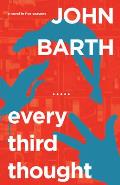 Every Third Thought: A Novel in Five Seasons