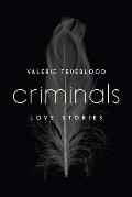 Criminals Love Stories