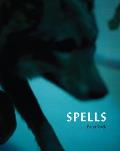 Spells: A Novel Within Photographs