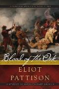 Blood of the Oak: A Mystery of Revolutionary America