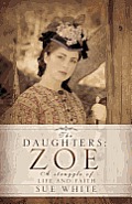 The Daughters: Zoe