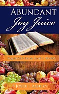 Abundant Joy Juice