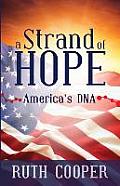 A Strand of Hope: America's DNA