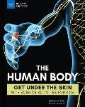 The Human Body: Get Under the Skin with Science Activities for Kids