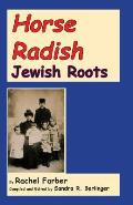 Horse Radish: Jewish Roots