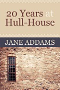 20 Years at Hull House