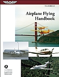 Airplane Flying Handbook Faa H 8083 3a