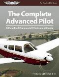 Complete Advanced Pilot A Combined Commercial & Instrument Course