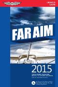 FAR AIM 2015 Federal Aviation Regulations Aeronautical Information Manual