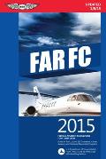 FAR FC 2015 Federal Aviation Regulations for Flight Crew