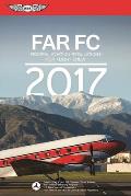 FAR FC 2017 Federal Aviation Regulations For Flight Crew