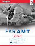 FAR AMT 2020 Federal Aviation Regulations for Aviation Maintenance Technicians