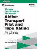 Airman Certification Standards: Airline Transport Pilot and Type Rating - Airplane (2024): Faa-S-Acs-11