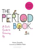 Period Book A Girls Guide to Growing Up