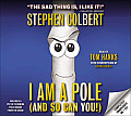 I Am a Pole (and So Can You!)