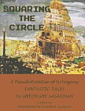 Squaring the Circle Fantastic Tales