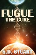 Fugue: The Cure
